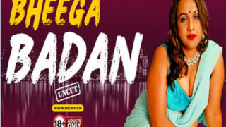 BHEEGA BADAN – 2024 – Hindi Hot Web Series – Neonx