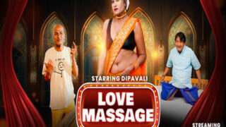 Love Massage – S01E01 – 2025 – Hindi Uncut Web Series – Moodx