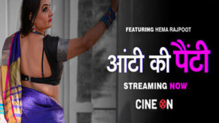 Aunty ki Panty – 2024 – Hindi Hot Short Film – Cineon