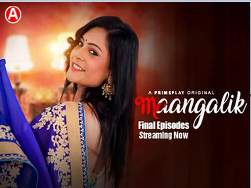 MAANGALIK – E06 – 2023 – Hindi Hot Web Series – Primeplay